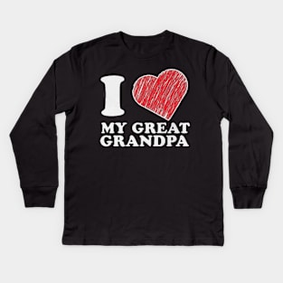 i love my great grandpa Kids Long Sleeve T-Shirt